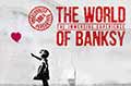 Mostra The World of Banksy – The Immersive Experience Genova